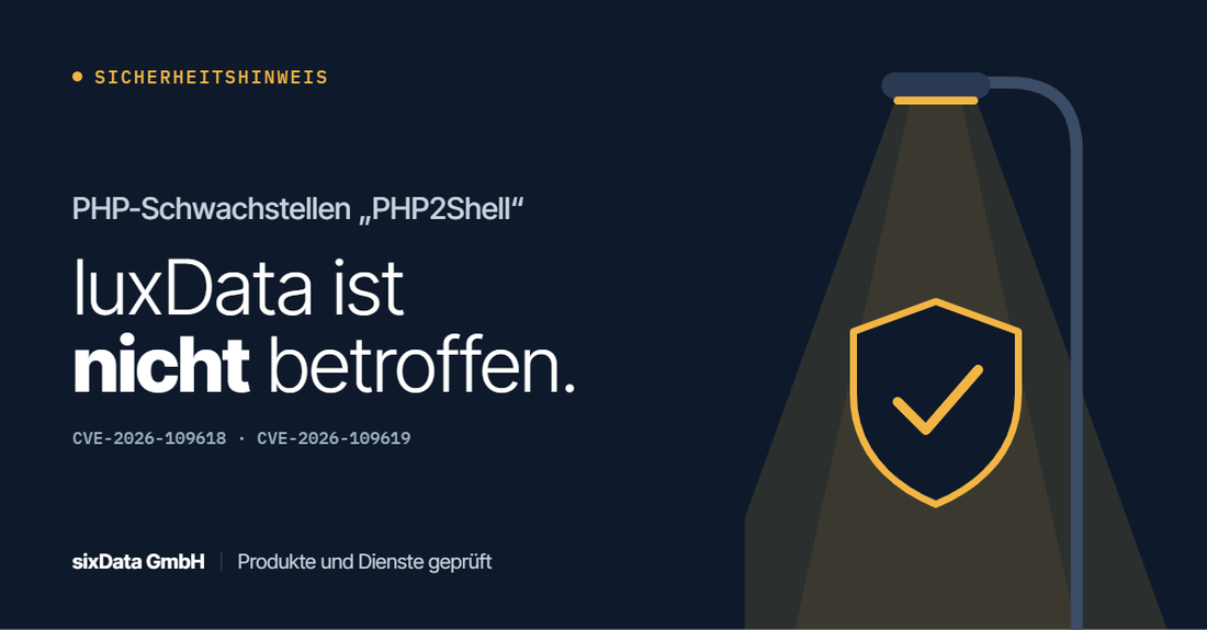 Stellungnahme zu den kritischen PHP-Schwachstellen CVE-2026-109618 und CVE-2026-109619 („PHP2Shell“): luxData-Produkte und Dienste nicht betroffen